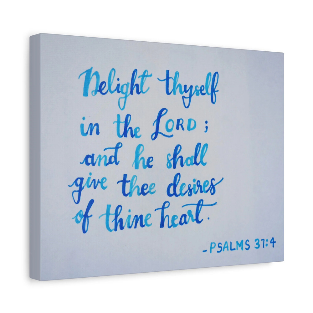 Scripture Canvas Thine Heart Psalms 37:4 Christian Wall Art Bible Verse Print